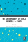 Image for The criminology of Carlo MorselliPart I