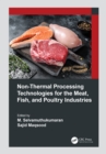 Image for Non-Thermal Processing Technologies for the Meat, Fish, and Poultry Industries