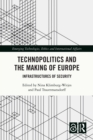 Image for Technopolitics and the Making of Europe: Infrastructures of Security