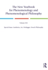 Image for The New Yearbook for Phenomenology and Phenomenological Philosophy. Volume 21 Aesthetics, Art, Heidegger, French Philosophy