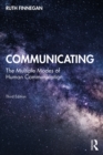 Image for Communicating: The Multiple Modes of Human Interconnection