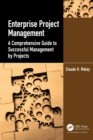Image for Enterprise Project Management: A Comprehensive Guide to Successful Management by Projects
