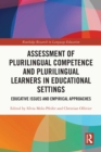 Image for Assessment of Plurilingual Competence and Plurilingual Learners in Educational Settings: Educative Issues and Empirical Approaches