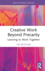 Image for Creative Work Beyond Precarity: Learning to Work Together