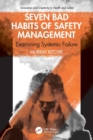 Image for Seven Bad Habits of Safety Management: Examining Systemic Failure