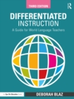 Image for Differentiated Instruction: A Guide for World Language Teachers