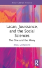 Image for Lacan, Jouissance and the Social Sciences: The One and the Many