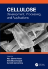 Image for Cellulose: Development, Processing, and Applications