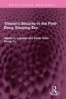 Image for Taiwan&#39;s Security in the Post-Deng Xiaoping Era