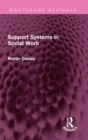 Image for Support Systems in Social Work