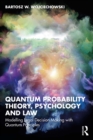 Image for Quantum Probability Theory, Psychology, and Law: Modelling Legal Decision Making With Quantum Principles