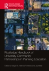 Image for Routledge Handbook of University-Community Partnerships in Planning Education