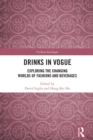 Image for Drinks in Vogue: Exploring the Changing Worlds of Fashions and Beverages