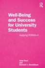 Image for Well-Being and Success for University Students: Applying PERMA+4