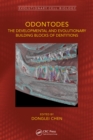 Image for Odontodes: The Developmental and Evolutionary Building Blocks of Dentitions