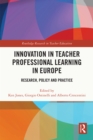 Image for Innovation in Teacher Professional Learning in Europe: Research, Policy and Practice