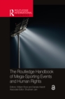 Image for The Routledge Handbook of Mega-Sporting Events and Human Rights