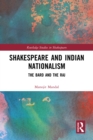 Image for Shakespeare and Indian nationalism: the Bard and the Raj