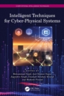 Image for Intelligent Techniques for Cyber-Physical Systems
