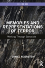 Image for Memories and Representations of Terror: Working Through Genocide