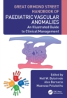 Image for Great Ormond Street Handbook of Paediatric Vascular Anomalies: An Illustrated Guide to Clinical Management