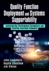 Image for Quality Function Deployment and Systems Supportability: Achieving Key Performance Parameters and Ensuring Functional Alignment