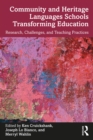 Image for Community and heritage languages schools transforming education: research, challenges, and teaching practices
