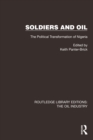 Image for Soldiers and Oil: The Political Transformation of Nigeria
