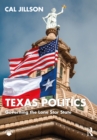 Image for Texas Politics: Governing the Lone Star State