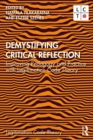 Image for Demystifying Critical Reflection: Improving Pedagogy and Practice With Legitimation Code Theory