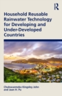 Image for Household Reusable Rainwater Technology for Developing and Under-Developed Countries