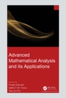 Image for Advanced Mathematical Analysis and Its Applications