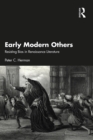 Image for Early Modern Others: Resisting Bias in Renaissance Literature