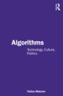 Image for Algorithms: Technology, Culture, Politics