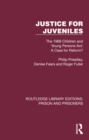Image for Justice for Juveniles: The 1969 Children and Young Persons Act : A Case for Reform?