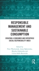 Image for Responsible Management and Sustainable Consumption: Creating a Consumer and Enterprise Social Responsibility Index