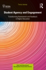 Image for Student Agency and Engagement: Transforming Assessment and Feedback in Higher Education