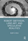Image for Robert Smithson, Land Art, and Speculative Realities