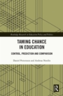 Image for Taming Chance in Education: Control, Prediction and Comparison