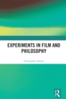 Image for Experiments in Film and Philosophy