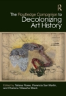 Image for The Routledge Companion to Decolonizing Art History