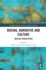 Image for Boxing, Narrative and Culture: Critical Perspectives