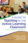 Image for A Guide to Teaching in the Active Learning Classroom: History, Research, and Practice