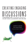 Image for Creating Engaging Discussions: Strategies for &quot;Avoiding Crickets&quot; in Any Size Classroom and Online