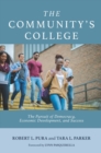 Image for The Community&#39;s College: The Pursuit of Democracy, Economic Development, and Success
