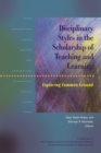 Image for Disciplinary styles in the scholarship of teaching and learning: exploring common ground