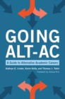 Image for Going Alt-Ac: A Guide to Alternative Academic Careers