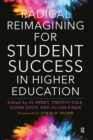 Image for Radical reimagining for student success in higher education