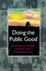 Image for Doing the Public Good: Latina/o Scholars Engage Civic Participation