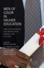 Image for Men of color in higher education: new foundations for developing models for success
